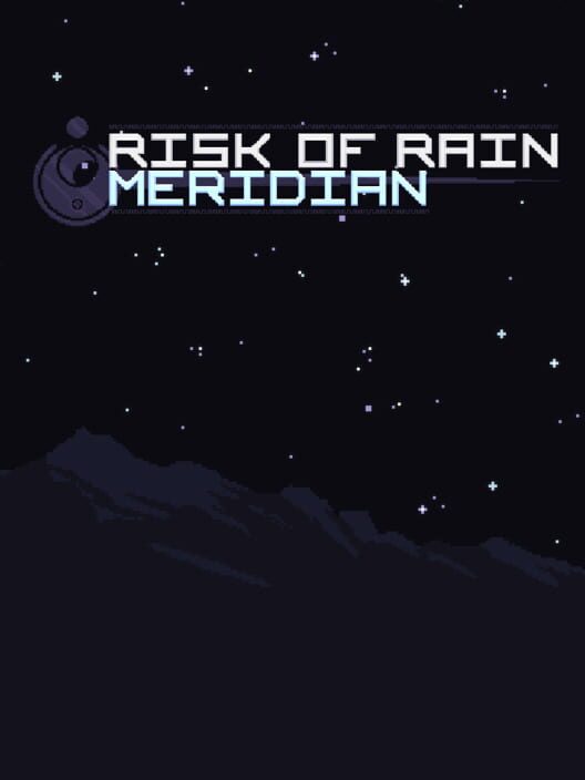 Risk of Rain: Meridian
