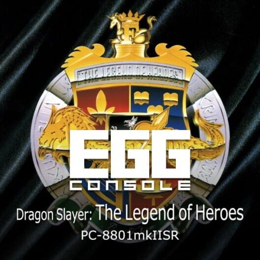 Eggconsole Dragon Slayer: The Legend of Heroes PC-8801mkIISR cover image