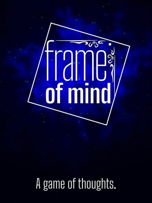 frame of mind a game of thoughts