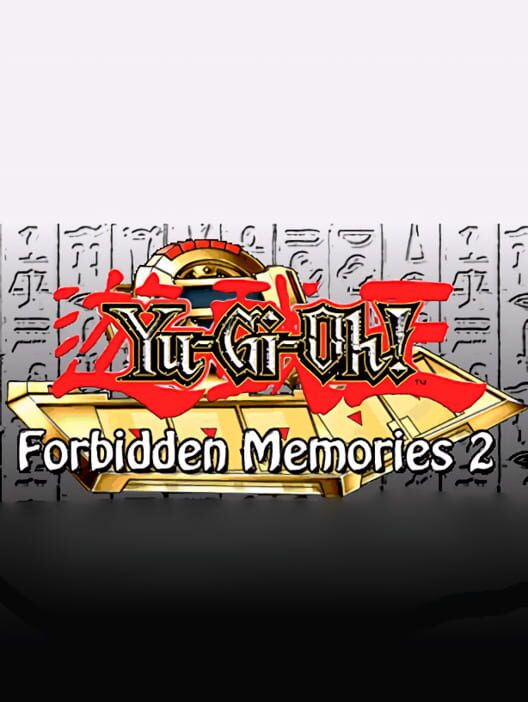 Yu-Gi-Oh! Forbidden Memories II Ultimate