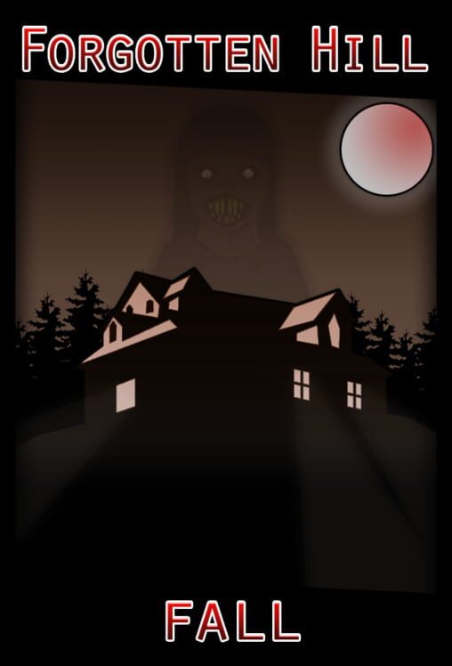 Forgotten Hill: Fall poster