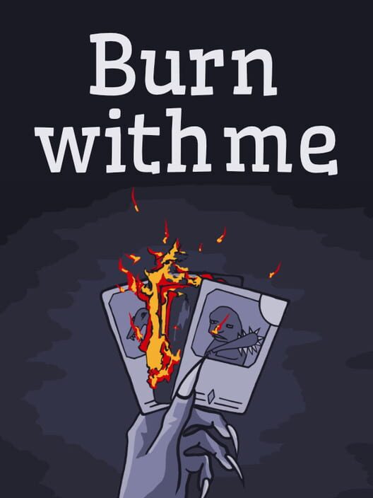 Burn With Me