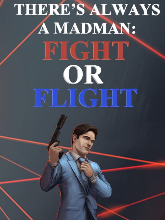 There's Always a Madman: Fight or Flight poster