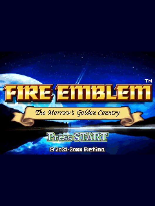 Fire Emblem: The Morrow’s Golden Country