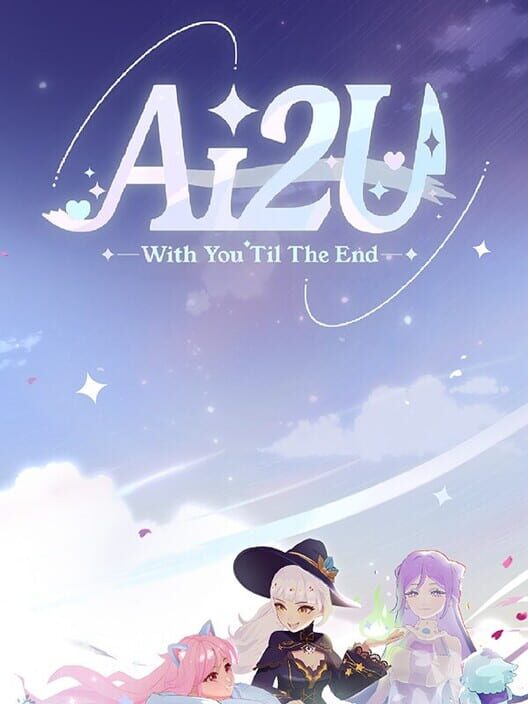 AI2U: With You ‘Till The End