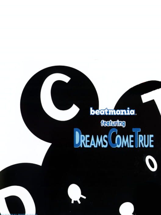 Beatmania featuring Dreams Come True