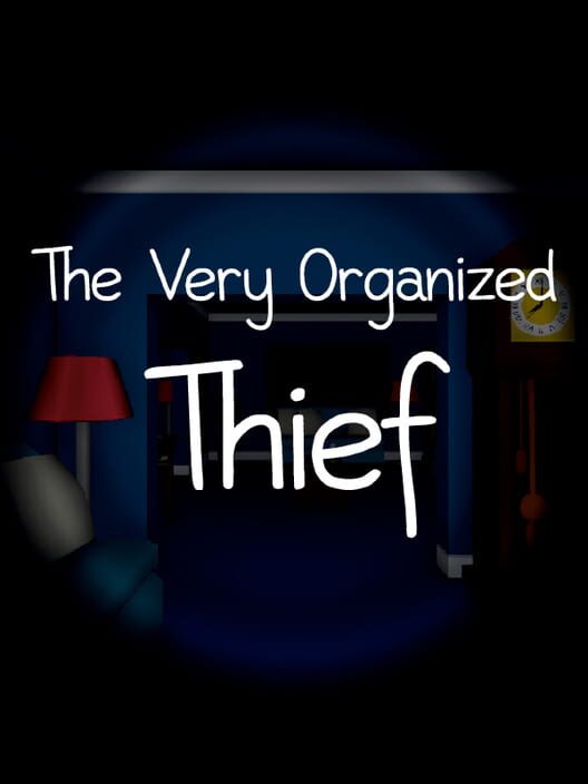 The Very Organized Thief 2013 The very organized thief 2013
