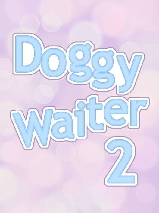 Doggy Waiter 2