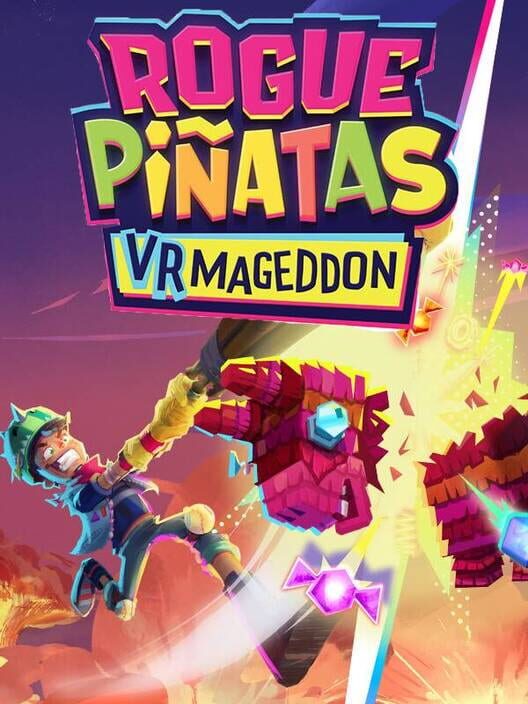 Rogue Piñatas: VRmageddon