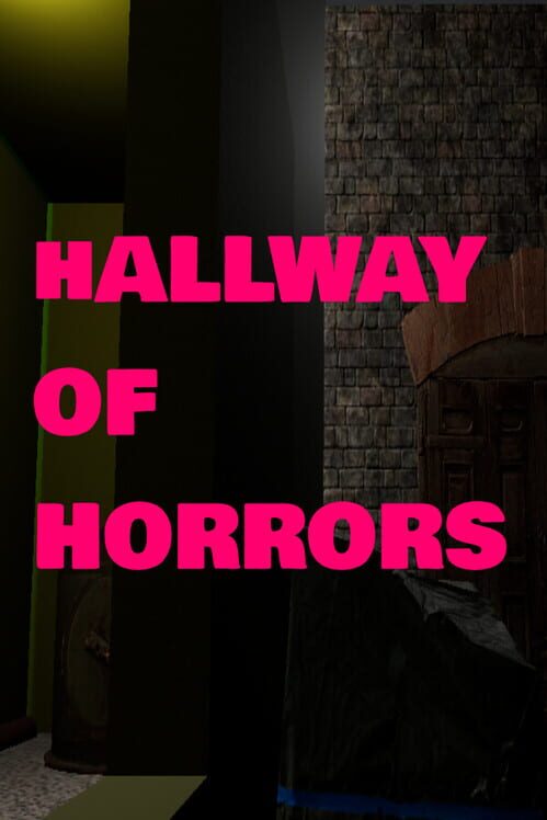 Hallway of Horrors