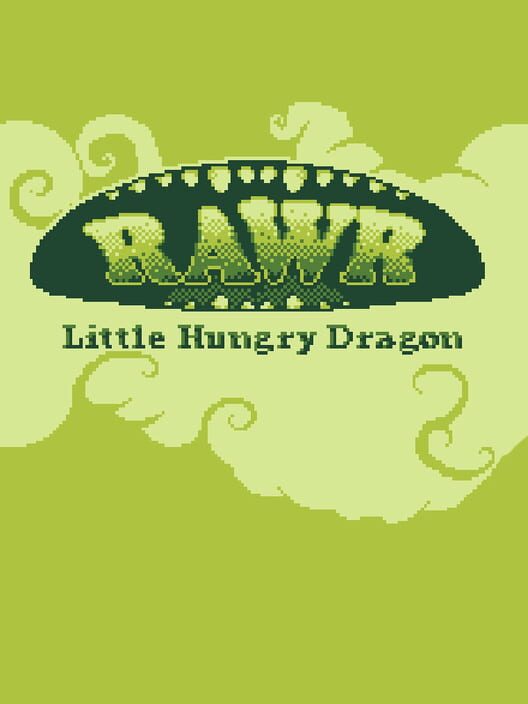 RAWR: Little Hungry Dragon Cover