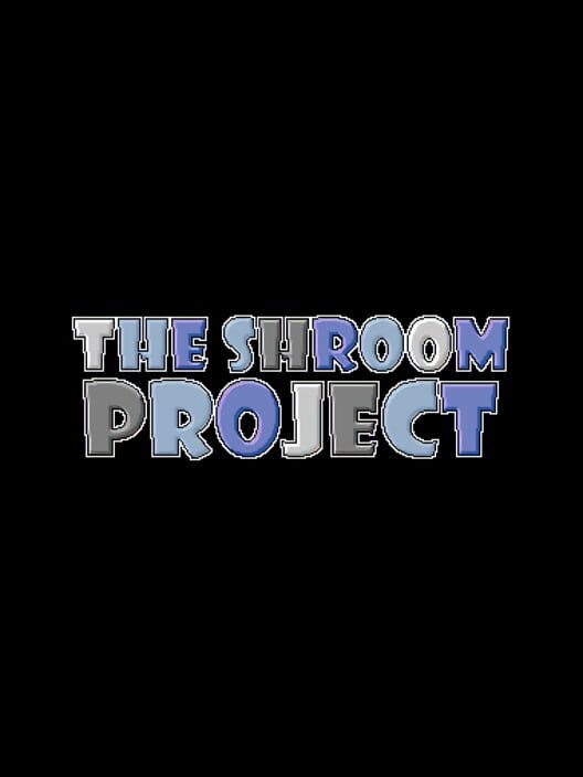 The Shroom Project cover