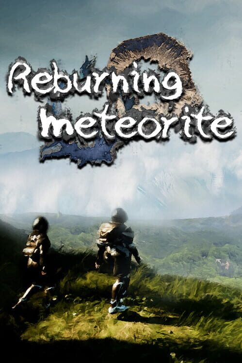 Reburning Meteorite cover