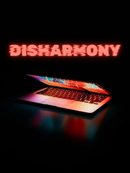 Disharmony