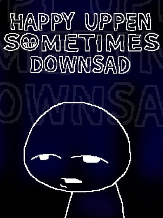 Happy Uppen Sometimes Downsad cover