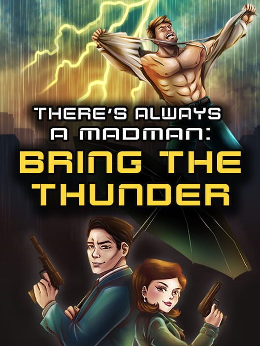 There's Always a Madman: Bring the Thunder poster
