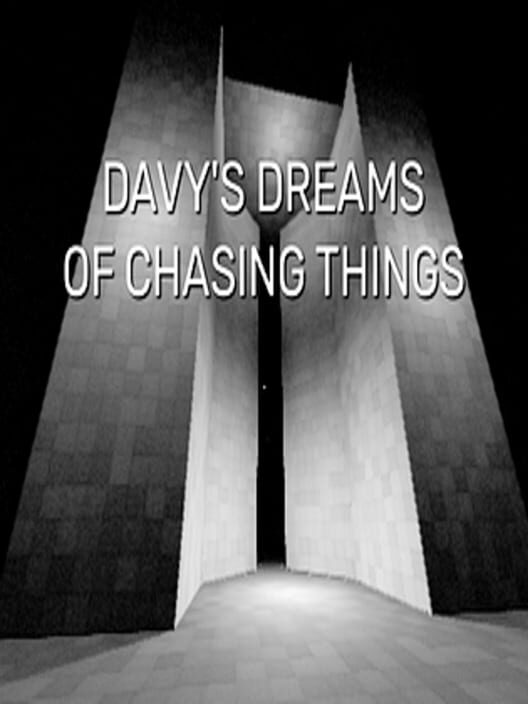 Davy's Dreams of Chasing Things poster