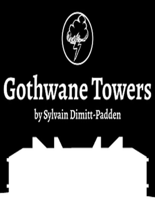 Gothwane Towers poster