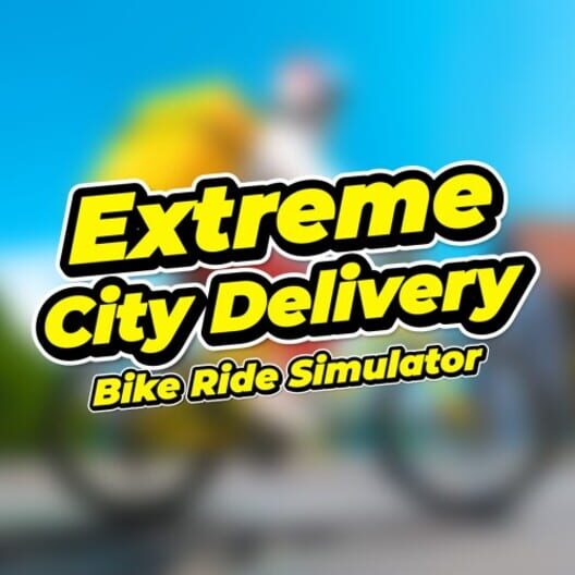 Extreme City Delivery: Bike Ride Simulator