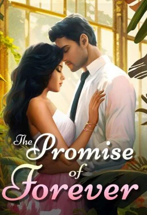 The Promise of Forever