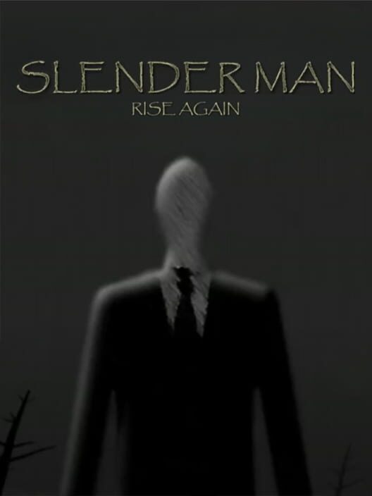 Slender Man: Rise Again