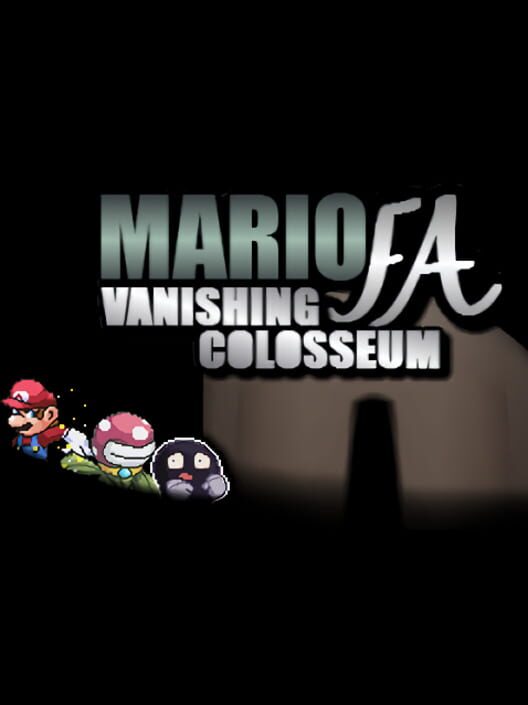 Mario FA: Vanishing Colosseum cover