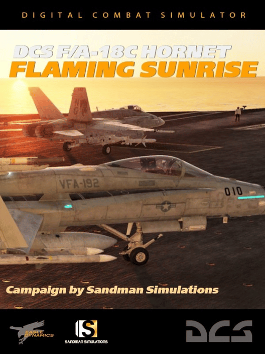 DCS World: F/A-18C Flaming Sunrise Campaign by Sandman Simulations