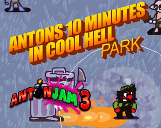 Antons 10 Minutes in Cool Hell cover