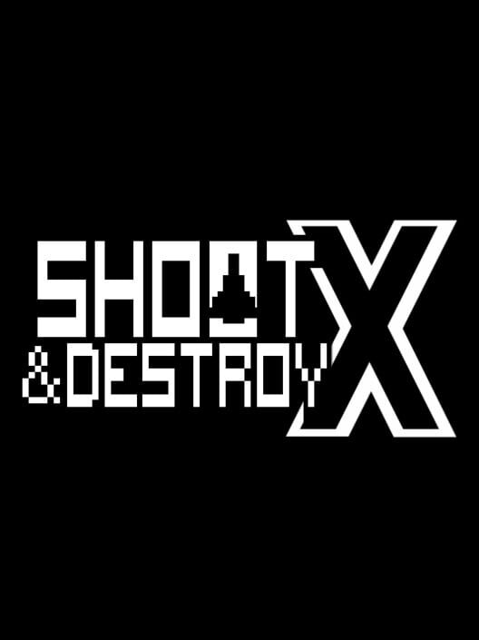Capa de Shoot & Destroy X