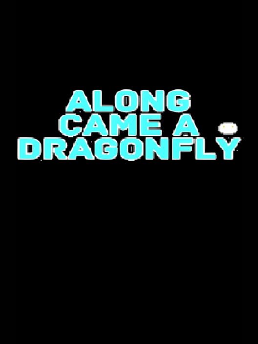 Capa de Along Came a Dragonfly