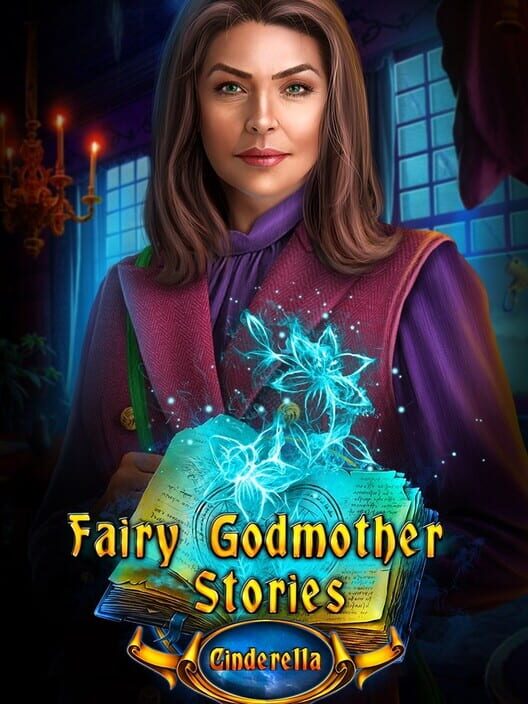 Fairy Godmother Stories: Cinderella