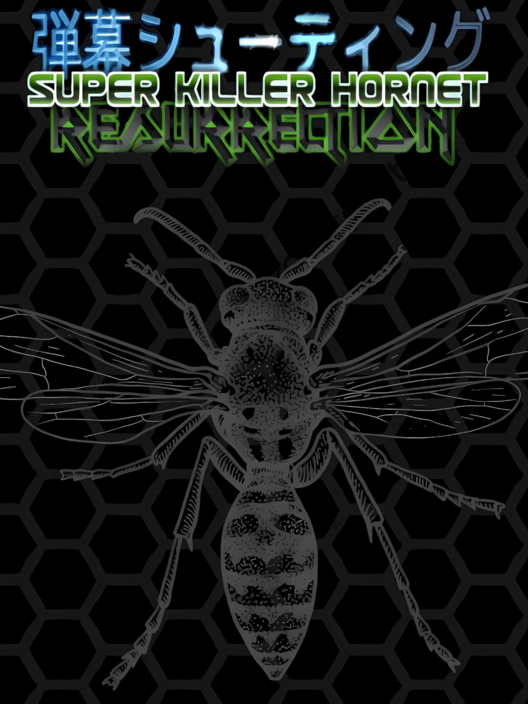 Super Killer Hornet: Resurrection