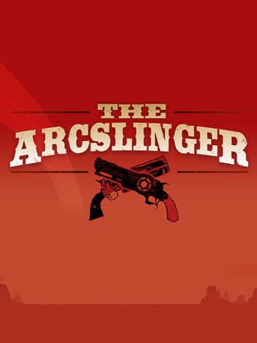 The Arcslinger