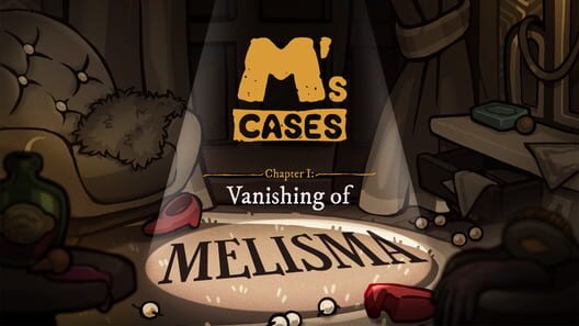 M's Cases: Chapter 1 - Vanishing of Melisma cover