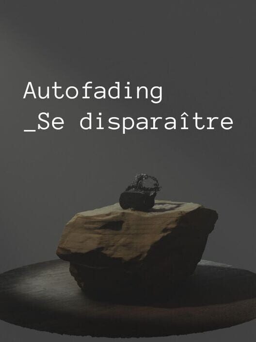 Autofading Se Disparaître