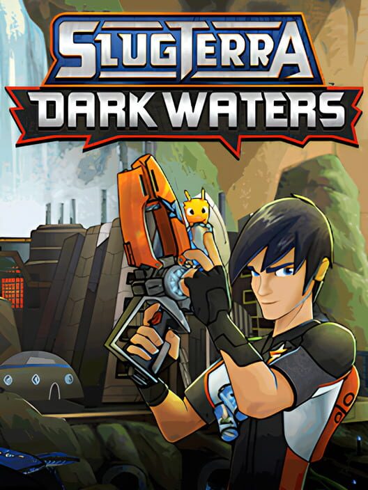 Slugterra: Dark Waters