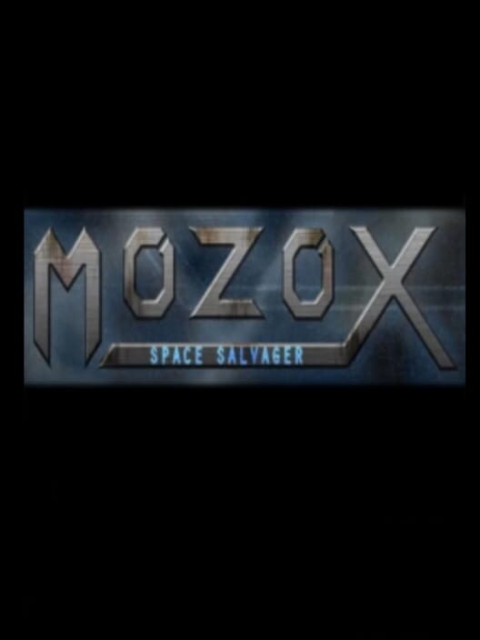 M.O.Z.O.X.: Space Salvager