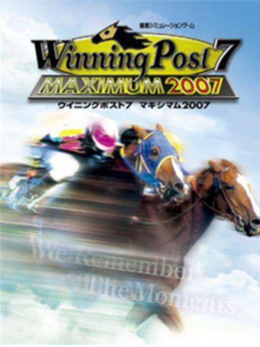 Winning Post 7 Maximum 2007 poster