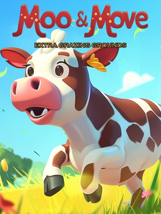 Moo & Move: Extra Grazing Grounds