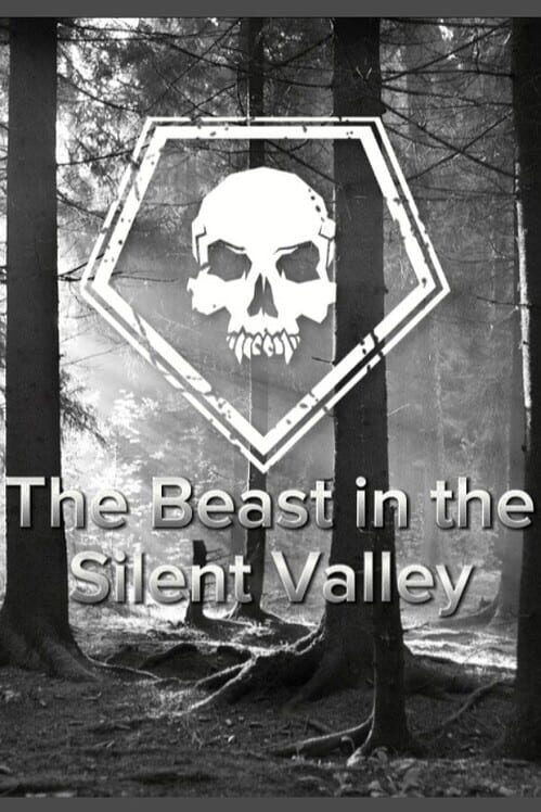 The Beast in the Silent Valley