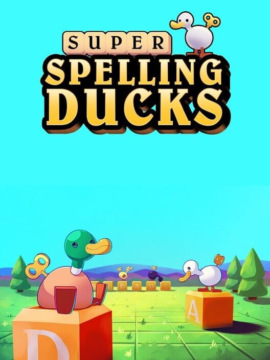 Super Spelling Ducks Cover