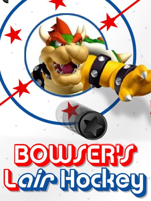 Bowser's Lair Hockey poster