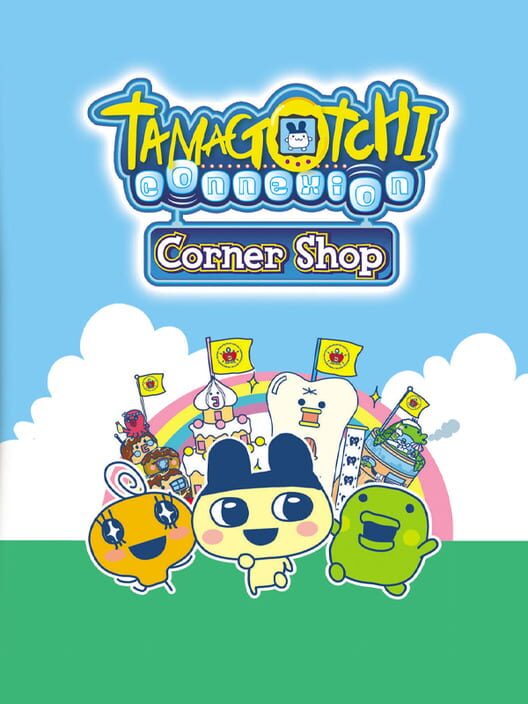 Tamagotchi Connexion: Corner Shop 封面