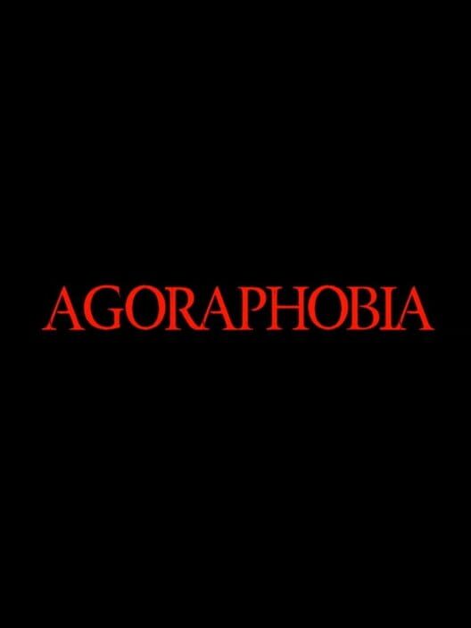 Agoraphobia: Director's Cut