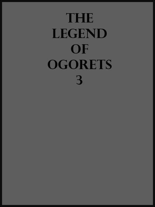 The Legend of Ogorets 3: Kikimora