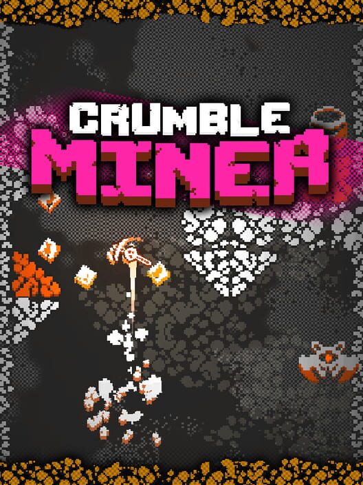 CrumbleMiner
