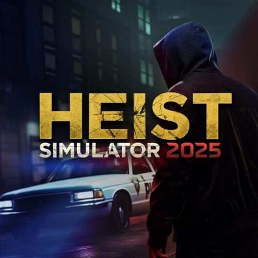 Heist Simulator 2025