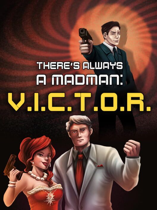 There's Always a Madman: V.I.C.T.O.R. poster