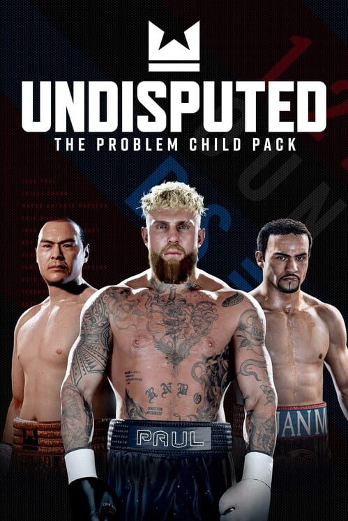 Undisputed: The Problem Child Pack