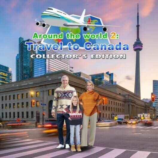 Around the World 2: Travel to Canada - Collector's Edition